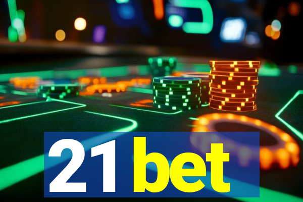 21 bet